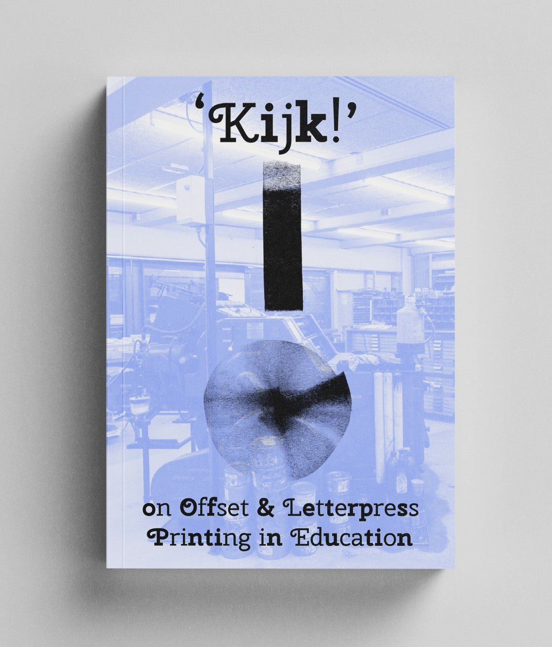 Kijk!: On Offset & Letterpress Printing in Education